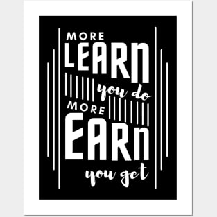 More Learn More Earn Posters and Art